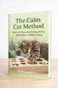 The Calm Cat Guide: How to Reduce Scratching, Stress & Boredom (Bundle Only)